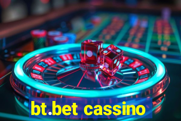 bt.bet cassino