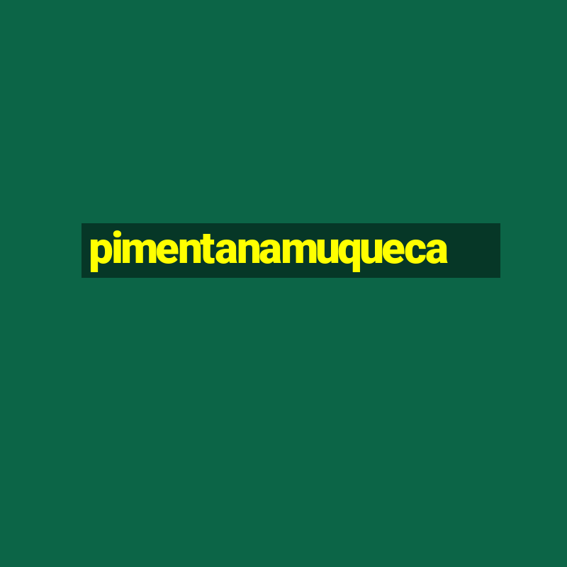 pimentanamuqueca