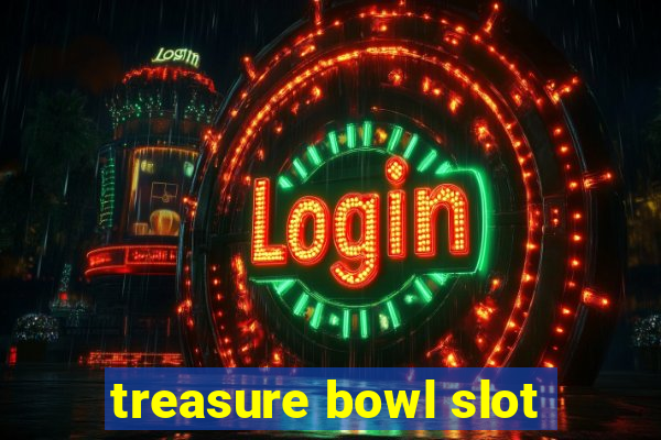 treasure bowl slot