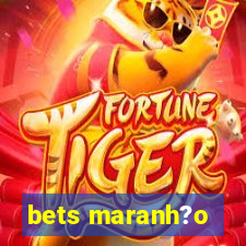 bets maranh?o