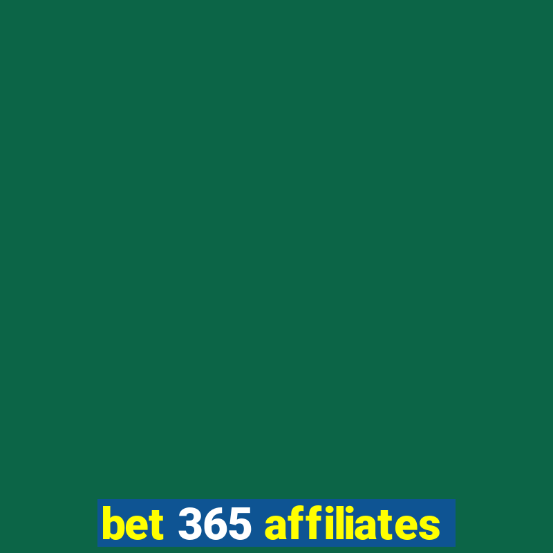 bet 365 affiliates