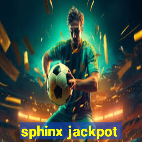 sphinx jackpot