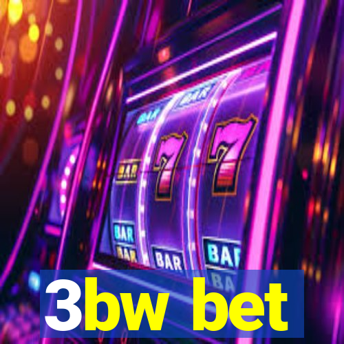 3bw bet