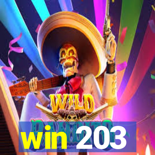 win 203