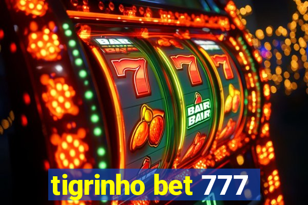 tigrinho bet 777