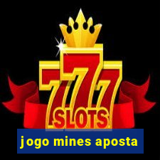 jogo mines aposta