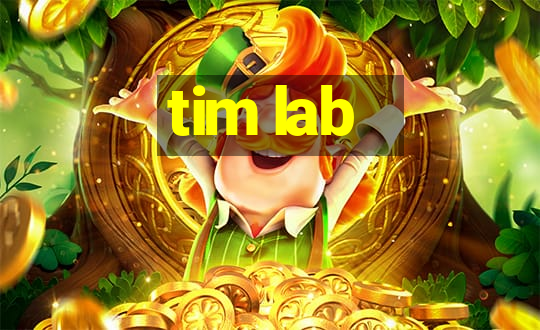 tim lab