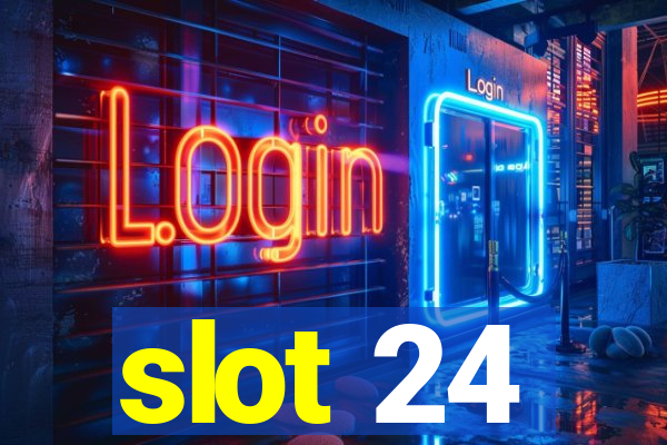 slot 24