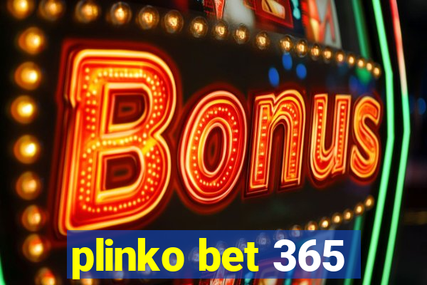 plinko bet 365