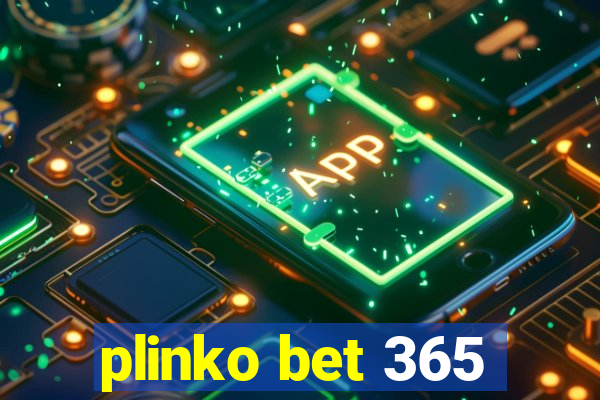 plinko bet 365