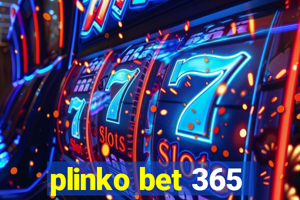 plinko bet 365