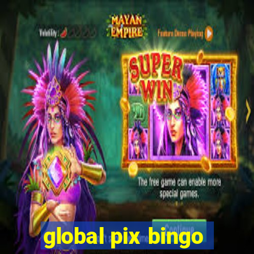 global pix bingo