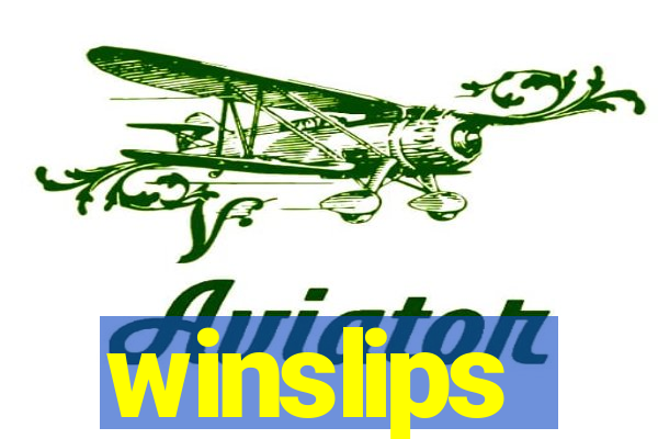 winslips