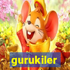 gurukiler