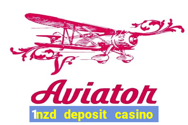 1nzd deposit casino free spins nz