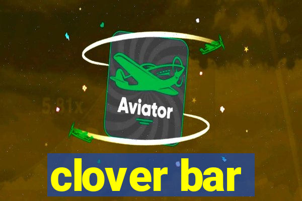 clover bar