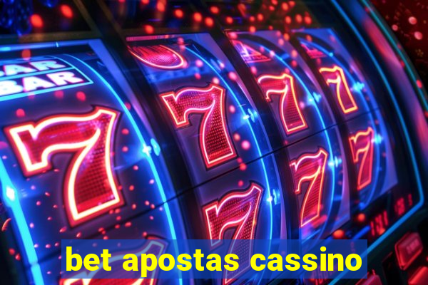 bet apostas cassino