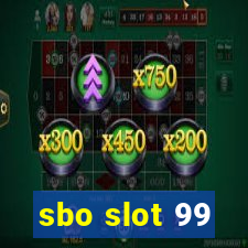 sbo slot 99