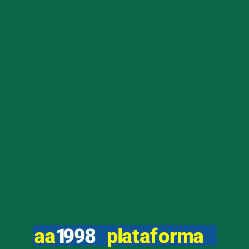 aa1998 plataforma de jogos