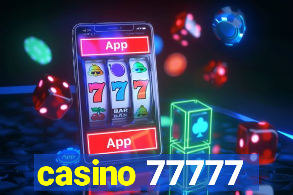 casino 77777