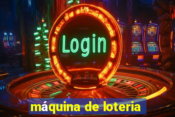 máquina de loteria