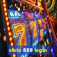 slots 888 login