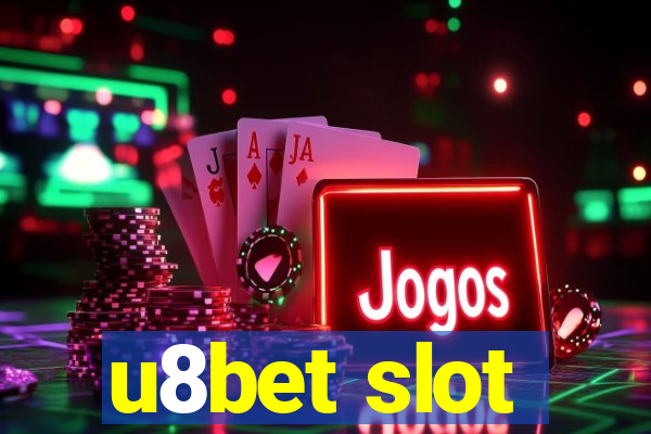 u8bet slot