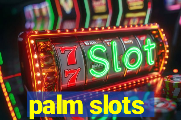 palm slots