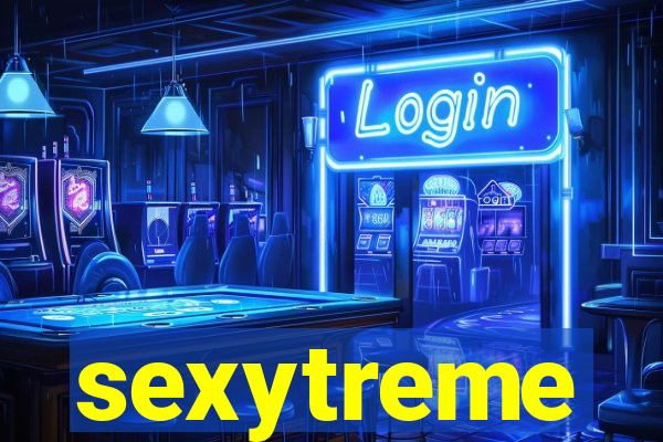 sexytreme