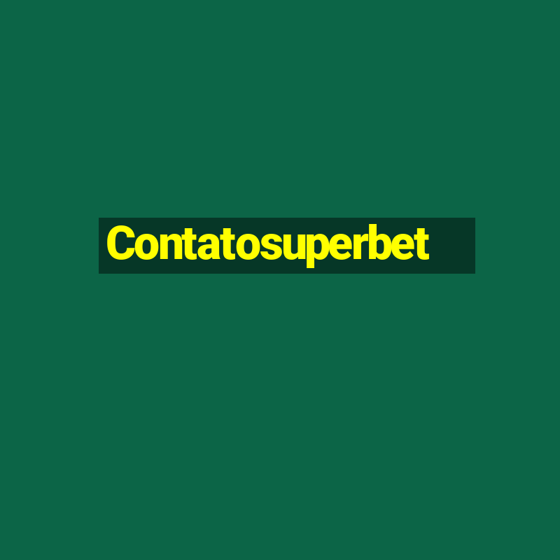 Contatosuperbet