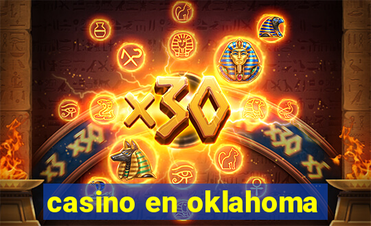 casino en oklahoma