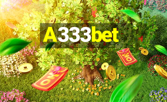 A333bet