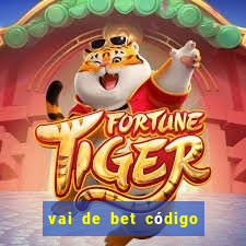 vai de bet código promocional gusttavo lima