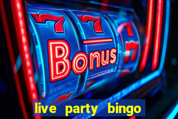 live party bingo mod apk