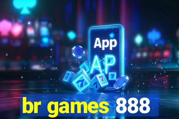 br games 888