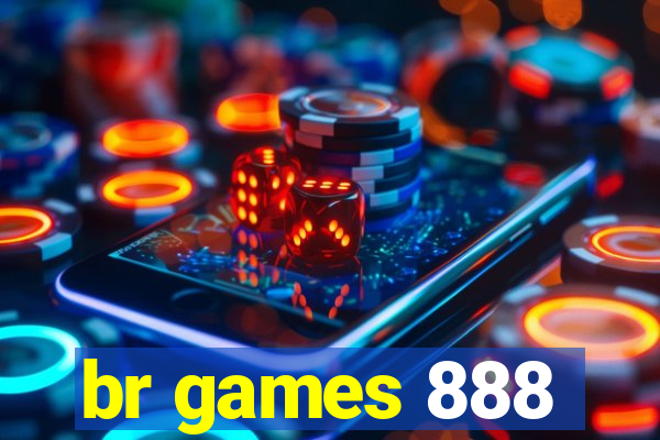 br games 888