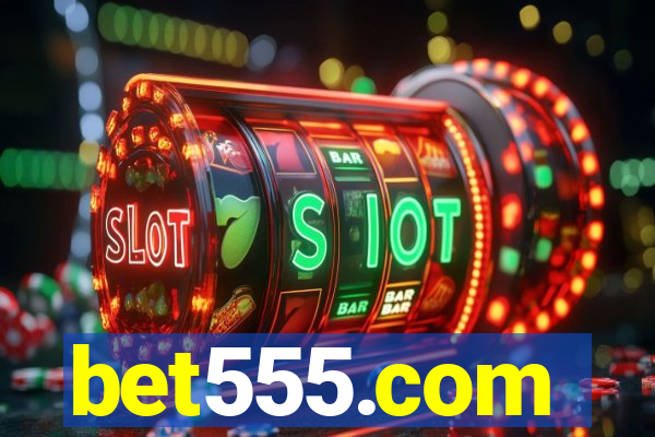 bet555.com