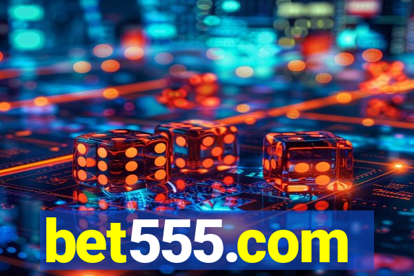 bet555.com