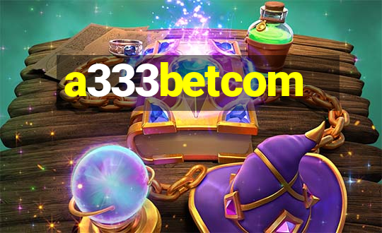 a333betcom