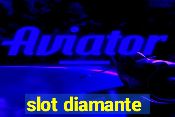 slot diamante