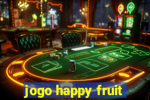 jogo happy fruit