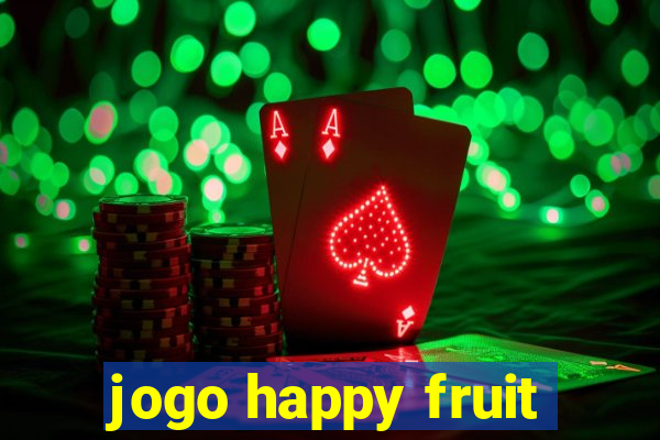 jogo happy fruit