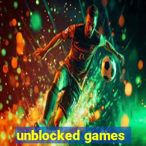 unblocked games