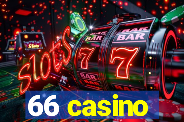 66 casino