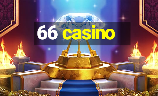 66 casino