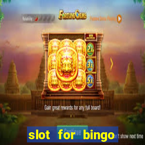 slot for bingo penghasil saldo dana