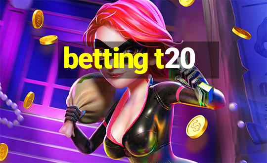 betting t20