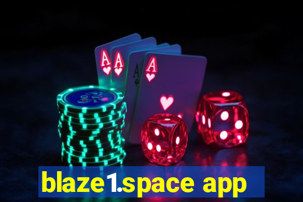 blaze1.space app