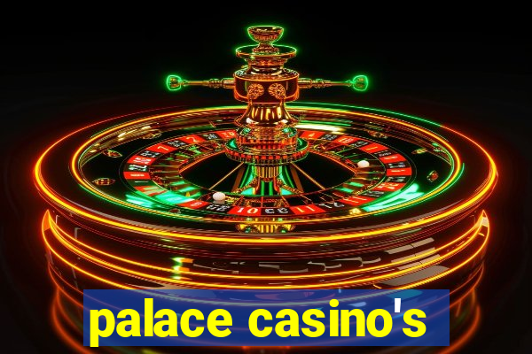 palace casino's