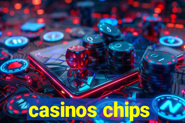 casinos chips